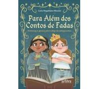 Para Além Dos Contos De Fadas: Princesas E Gênero Sob O Olhar De Adole