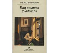 Para amantes y ladrones: 278 (Narrativas hispánicas)