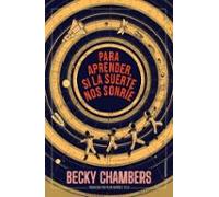 Para aprender, si la suerte nos sonríe