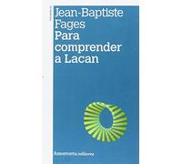Para comprender a lacan (PSICOLOGIA Y PSICOANALISIS)