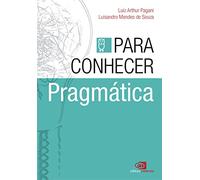 PARA CONHECER PRAGMáTICA
