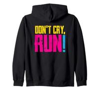 para Corredores: ¡No llores - Corre! Sudadera con Capucha