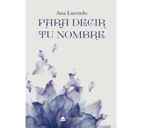 Para decir tu nombre