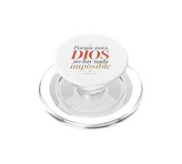para Dios no Hay Nada Imposible Frase Versículo bíblico fe PopSockets PopGrip para MagSafe