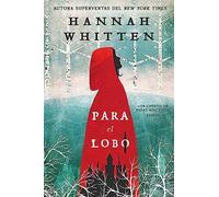 Para el Lobo: Bosque Salvaje, 1