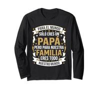 para el Mundo Solo Eres un Papá Regalo Día del Padre Familia Manga Larga