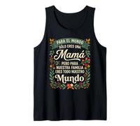 para El Mundo Solo Eres Una Mamá Arte Botánico Mujer Camiseta sin Mangas