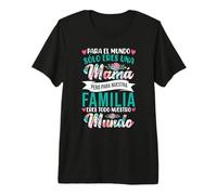 para El Mundo Sólo Eres Una Mamá | Día De La Madre Camiseta Premium