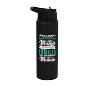 Para El Mundo Sólo Eres Una Mamá | Día De La Madre Stainless Steel Insulated Water Bottle