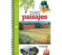 Para empezar a pintar paisajes (Cuadernos parramón)