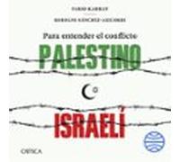 para entender el conflicto palestino-israelí (audiolibro)