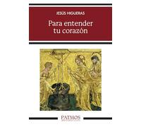 Para entender tu corazón (Patmos)