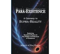 Para- Existence: A Gateway to Supra-Reality