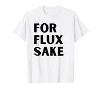 para Flux Sake FFS (Texto en Negro) Hobby Art Solder Tech Soldadura Camiseta