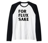 para Flux Sake FFS (Texto en Negro) Hobby Art Solder Tech Soldadura Camiseta Manga Raglan