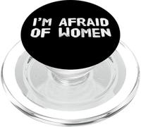 Para hombres humorísticos Citas divertidas de hombres que tengo miedo de las mujeres PopSockets PopGrip para MagSafe
