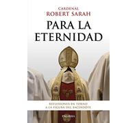 Para la eternidad. Reflexiones en torno a la figura del sacerdote (Mundo y cristianismo)