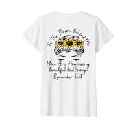 para la Persona detrás de mí, Eres increíble, Hermosa y Suficiente Camiseta