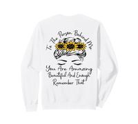 para la Persona detrás de mí, Eres increíble, Hermosa y Suficiente Sudadera