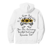 para la Persona detrás de mí, Eres increíble, Hermosa y Suficiente Sudadera con Capucha