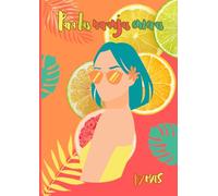 Para las naranjas enteras By MaEs: Cuadernillo A4 líneas