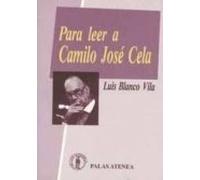 Para Leer A Camilo Jose Cela