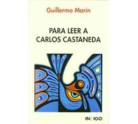 Para leer a Carlos castaneda (SIN COLECCION)