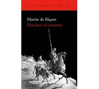 Para leer a Cervantes: 74 (El Acantilado)