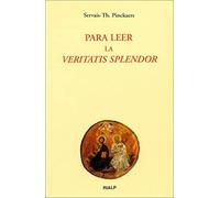 Para leer la Veritatis Splendor (Biblioteca de Iniciación Teológica)