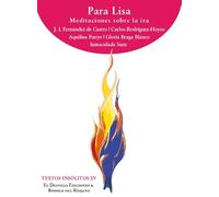 Para Lisa: Meditaciones sobre la ira: 15 (TEXTOS INSOLITOS)