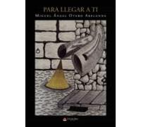 Para Llegar A Ti