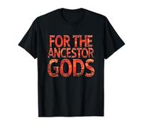 para los Dioses antepasados. Diseño de Juego Enano de fantasía Medieval Camiseta