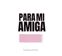 Para mi amiga