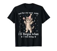 para mi próximo Truco, olvidaré lo Que Estaba Haciendo Gatito Divertido Camiseta
