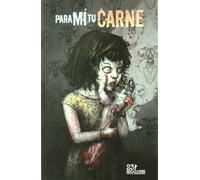 Para Mí Tu Carne (SIN COLECCION)