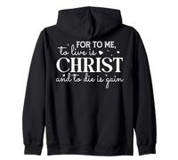 para mí, Vivir es Cristo y Morir es Ganancia Sudadera con Capucha