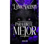 Para oírte mejor (Las sombras del Alpha II) | Lena Valenti