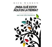 ¿Para Que Estoy Aquí En La Tierra? (Purpose Driven Life)