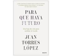 Para Que Haya Futuro