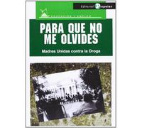 Para que no me olvides (Educación y empleo)