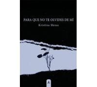 Para Que No Te Olvides De Mí