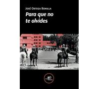 PARA QUE NO TE OLVIDES (Edificar Universos)