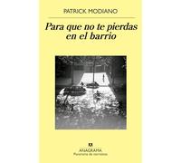 Para que no te pierdas en el barrio: 900 (Panorama de narrativas)