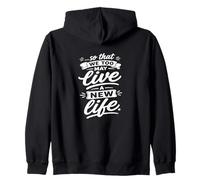 para Que Nosotros también podamos Vivir un Nuevo Verso de Vida Fiel Sudadera con Capucha