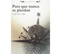 Para que nunca se pierdan