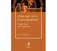 ¿para Que Sirve El Psicoanalisis?