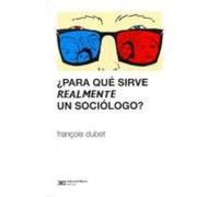 ¿Para qué sirve realmente un sociólogo? (SOCIOLOGIA Y POLITICA)