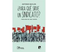 ¿para Que Sirve Un Sindicato?