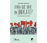 ¿para Que Sirve Un Sindicato?