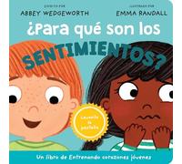 ¿Para qué son los sentimientos?/ What Are Feelings For? (Training Young Hearts, Entrenando corazones jóvenes)